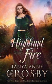 Highland Fire, Crosby Tanya Anne