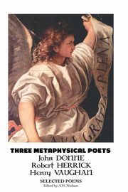 THREE METAPHYSICAL POETS, DONNE JOHN