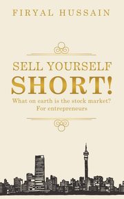 Sell yourself short!, Hussain Firyal