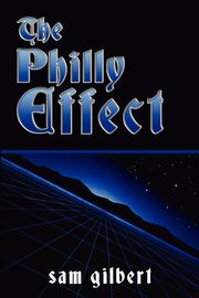 The Philly Effect, Gilbert Sam