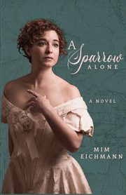 A Sparrow Alone, Eichmann Mim