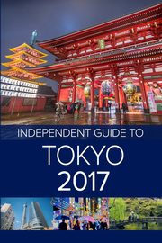 The Independent Guide to Tokyo 2017, Waghorn Louise