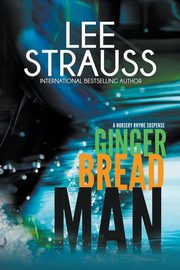 Gingerbread Man, Strauss Lee