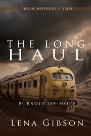 The Long Haul, Gibson Lena
