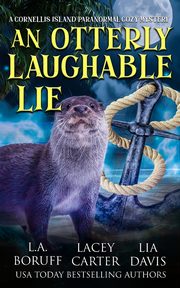 An Otterly Laughable Lie, Boruff L.A.