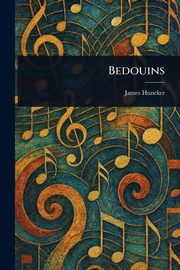 Bedouins, Huneker James