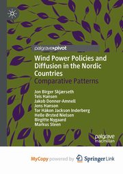 Wind Power Policies and Diffusion in the Nordic Countries, Skj?rseth Jon Birger