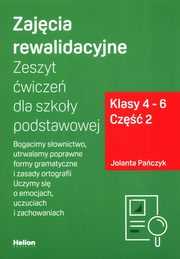 Zajcia rewalidacyjne Zeszyt wicze dla szkoy podstawowej Klasy 4-6 Cz 2, Paczyk Jolanta