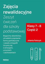 Zajcia rewalidacyjne Zeszyt wicze dla szkoy podstawowej Klasy 7-8 Cz 2, Paczyk Jolanta