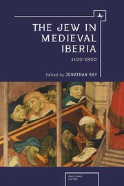 ksiazka tytu: The Jew in Medieval Iberia autor: 