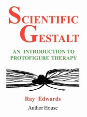 Scientific Gestalt, Edwards Ray