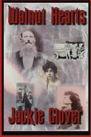 Walnut Hearts, Glover Jackie