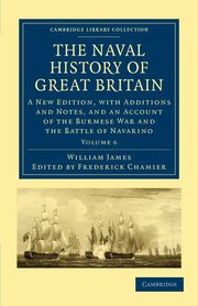 The Naval History of Great Britain - Volume 6, James William