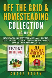 Off the Grid & Homesteading Bundle (2-in-1), Bourn Chase