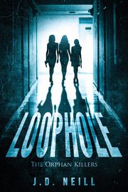 Loophole, Neill J. D.