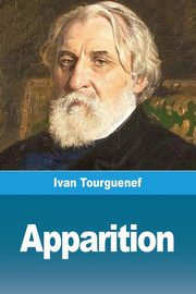 Apparition, Tourguenef Ivan