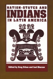Nation-States and Indians in Latin America, 