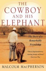 Cowboy and His Elephant, The, MACPHERSON MALCOLM