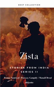 Zista, Proma Nautiyal