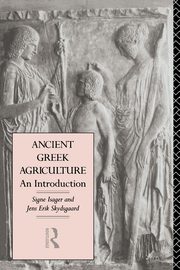 Ancient Greek Agriculture, Isager Signe
