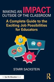 Making an Impact Outside of the Classroom, Sackstein Starr