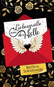 Liebesgre aus der Hlle, Sokolowski Bettina