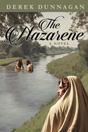 The Nazarene, Dunnagan Derek