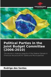 Political Parties in the Joint Budget Committee (2006-2010), dos Santos Rodrigo