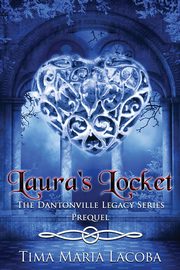 Laura's Locket, Lacoba Tima Maria