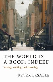 World Is a Book, Indeed, Lasalle Peter