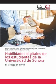 Habilidades digitales de los estudiantes de la Universidad de Sonora, Sainz Zrate Nora Gabriela