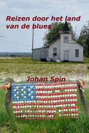 Reizen door het land van de blues, Spin Johan