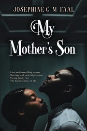 My Mother's Son, FAAL JOSEPHINE  C. M.