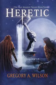 Heretic, Wilson Gregory A.