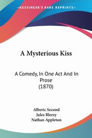 A Mysterious Kiss, Second Alberic