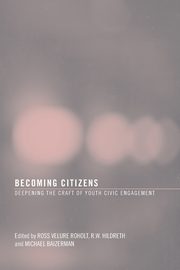 Becoming Citizens, Roholt Ross VeLure