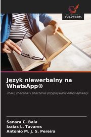 Jzyk niewerbalny na WhatsApp?, Baia Sanara C.