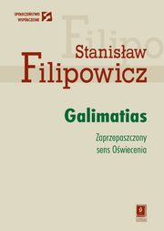 Galimatias, Filipowicz Stanisaw