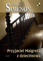 Przyjaciel Maigreta z dziecistwa, Simenon Georges