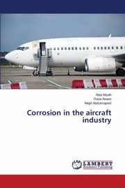 Corrosion in the aircraft industry, Atiyah Alaa