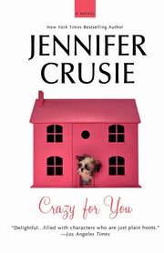 Crazy for You, Crusie Jennifer