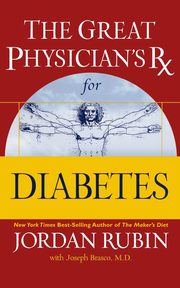The Great Physician's Rx for Diabetes, Rubin Jordan