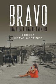 Bravo, Bravo-Cortines Teresa