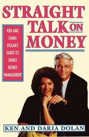 Straight Talk on Money, Dolan Ken