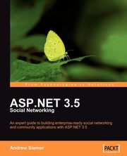 ASP.Net 3.5 Social Networking, Siemer Andrew