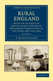 Rural England - Volume 1, Haggard H. Rider