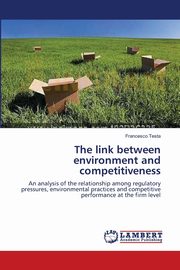 The link between environment and competitiveness, Testa Francesco