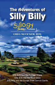 The Adventures of Silly Billy, McVicker Greg