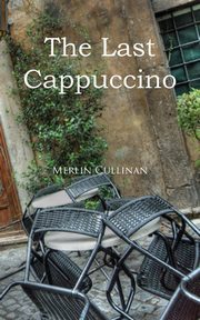 The Last Cappuccino, Cullinan Merlin