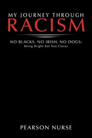 My Journey Through Racism, Nurse Pearson